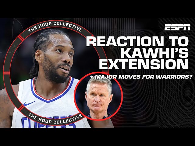Reaction to Kawhi's extension + Time for major moves for Warriors? | The Hoop Collective