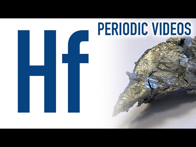 Hafnium (new) - Periodic Table of Videos