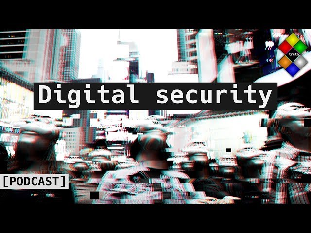 Digital security - threats, risks and how to protect yourself | Part I