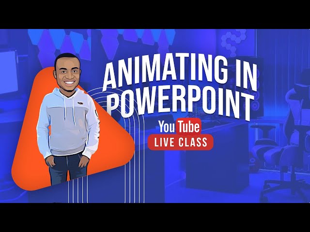 Animating in PowerPoint Live Master Class