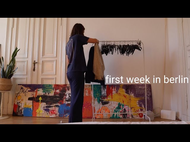 first week living in a new city - Berlin Bound ep2