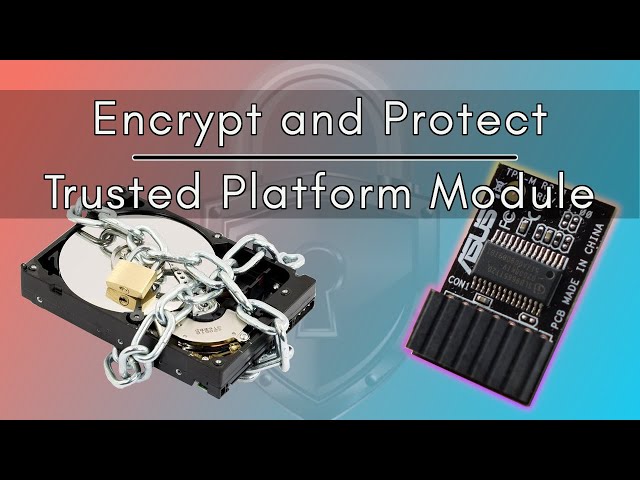 What is a Trusted Platform Module (TPM)? Protecting your PC and data through hardware encryption
