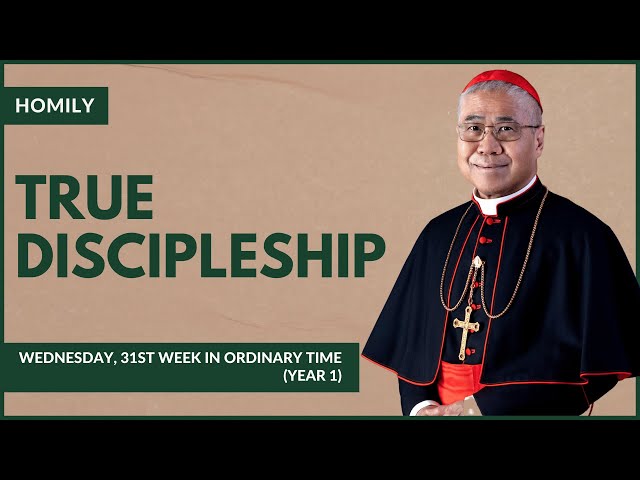 True Discipleship - William Cardinal Goh (Homily - 08 Nov 2023)