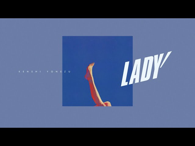 米津玄師 - LADY Radio