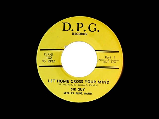 Sir Guy and the Speller Brothers Band - Let Home Cross Your Mind