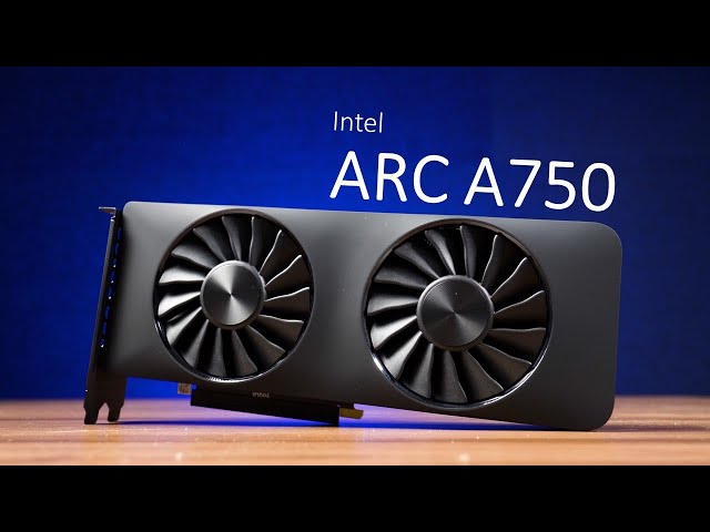 【Huan】 7000有找的高性價比遊戲顯卡: Intel® Arc™ A750 評測