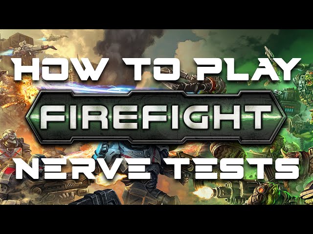 How to play Firefight: Second Edition - Nerve Tests
