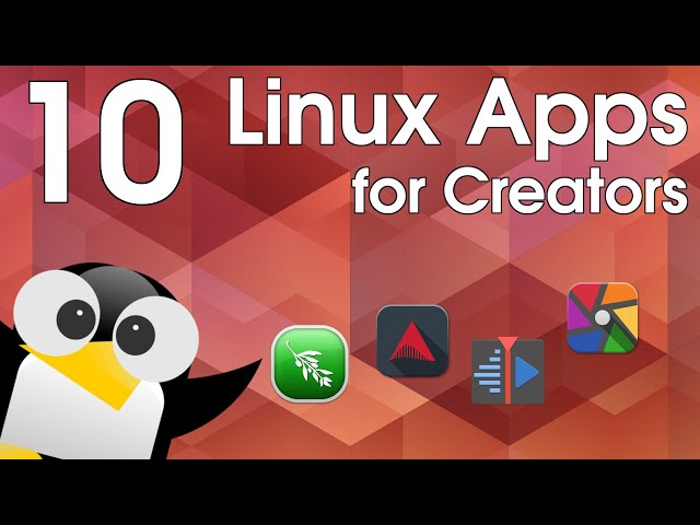 10 MUST HAVE Linux Applications for Content Creators / Youtubers