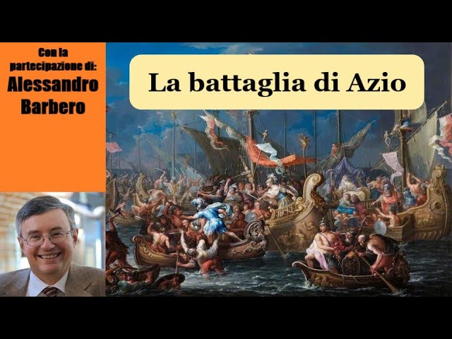 La battaglia di Azio - con Alessandro Barbero [SOLO AUDIO]