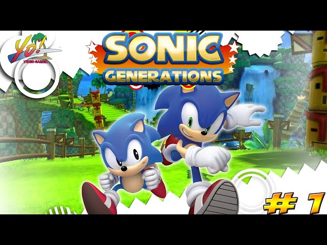 Sonic Retrospective! Sonic Generations! Part 1 - YoVideogames