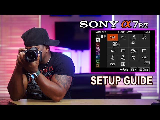 Sony A7RV User Setup Guide