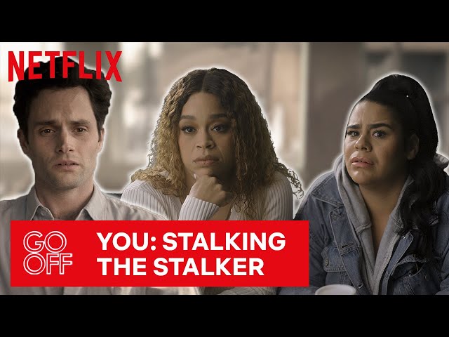 YOU: Joe Goldberg Comes Face to Face with His Stalkers | Go Off S2 E2 | Netflix