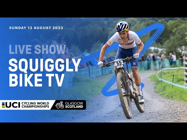 Live on Day Eleven - Squiggly Bike Show | 2023 UCI Cycling World Championships
