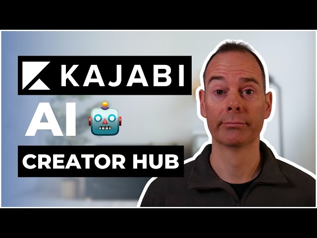 Kajabi AI Creator Hub: Create Your Course Content In Minutes