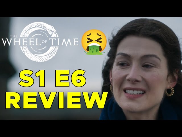 Wheel of Time Episode 6 Review - Rafe's Tumblr Fantasy?! Flame of Tar Valon Deep Dive Reaction