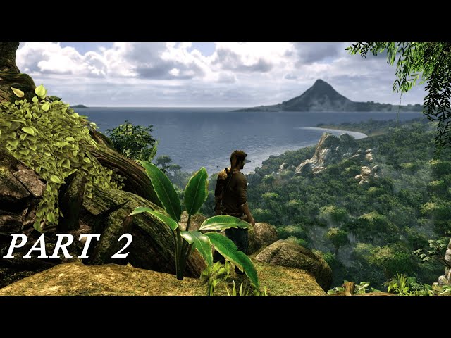NATHAN DRAKE IN BORNEO Uncharted 2: Among Thieves Walkthrough Gameplay  Part 2  PS5