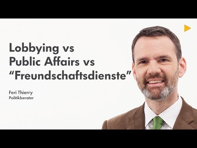 Lobbying Public Affairs: "Freundschaftsdienste" - Lernvideo