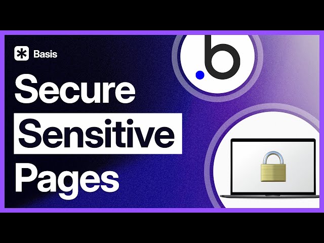 How to protect sensitive parts of your Bubble app
