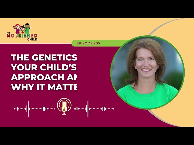 The Genetics of Your Child’s Food Approach and Why It Matters