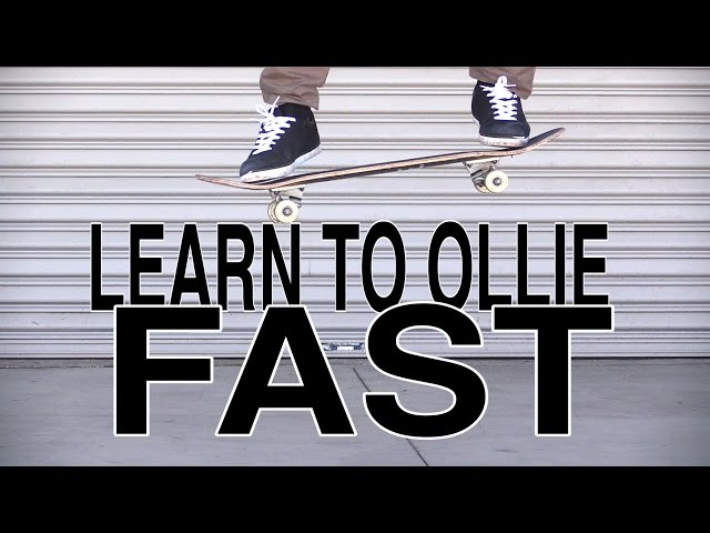 THE FASTEST WAY TO LEARN HOW TO OLLIE TUTORIAL