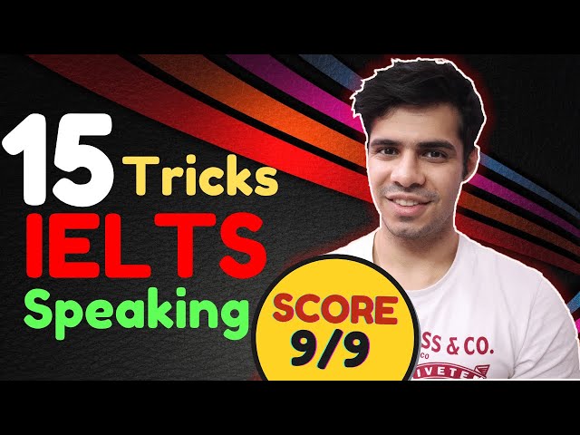15 Tips and Tricks for IELTS Speaking || Score 9 on the IELTS Speaking || No Coaching Needed