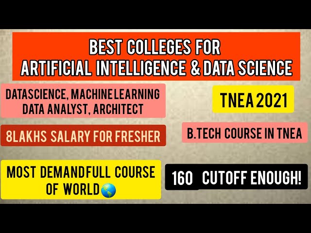 Top 10 Colleges for B.Tech .Artificial Intelligence &Data Science/Machine Learning|TNEA 2021|Tamil