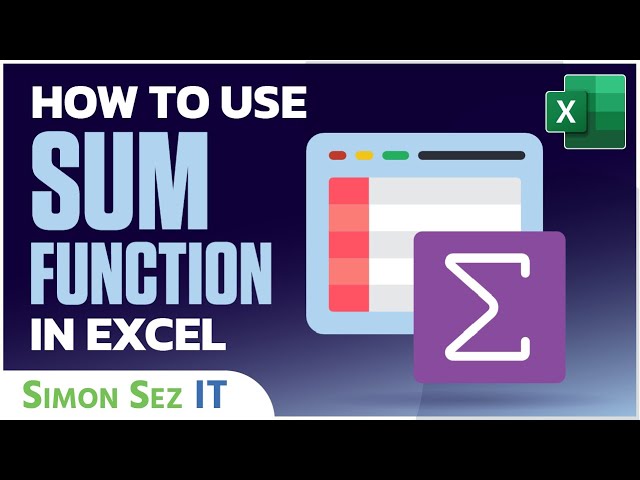 How to Use the SUM Function in Excel