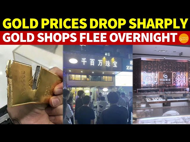 China’s Gold Prices Drop Sharply, Gold Stocks Crash, and Gold Shops Flee Overnight | Fake Gold
