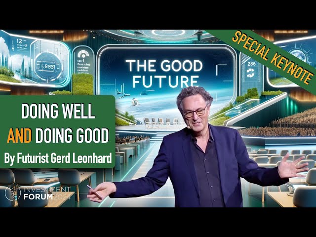 What does a future-fit society look like? Doing well and doing good. Gerd Leonhard #futurist