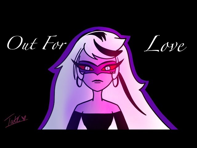 Out For Love - HAZBIN HOTEL [COVER]