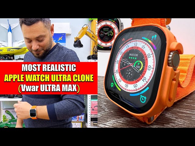 the MOST Realistic APPLE Watch ULTRA Clone  - Vwar Ultra MAX Smart Watch