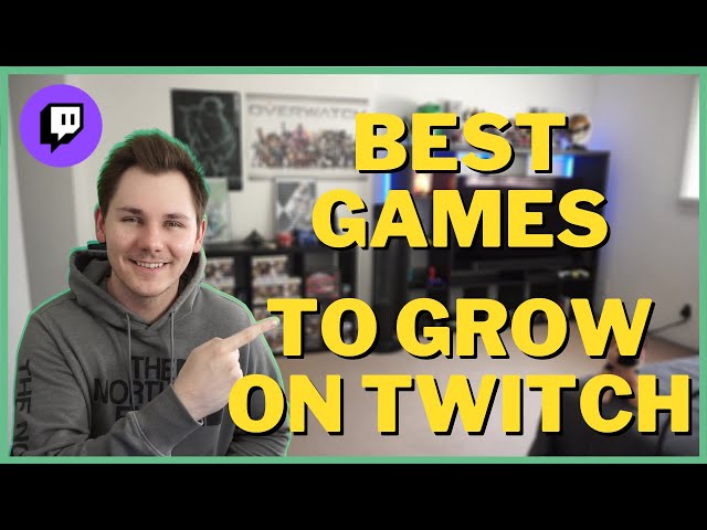 The BEST Games To Stream On Twitch In 2021! | This Will Help You Grow FAST!