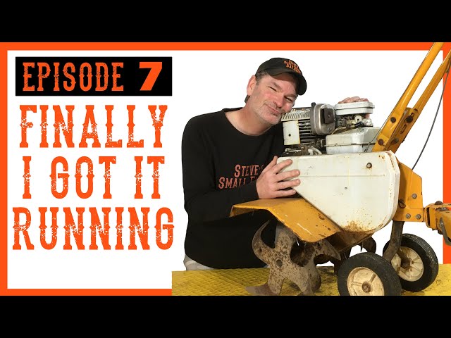 The RotoTiller Repairs Are Done!  Let's Start it Up - Episode 7 of 7 Tiller Series