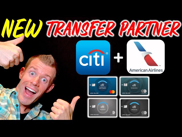 *FINALLY!* CITI ADDS AMERICAN AIRLINES as a transfer partner! (Valid 7.18.2021 – 11.13.2021)