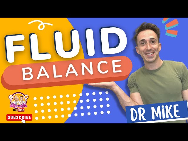 Fluid Balance | Maintaining Hydration
