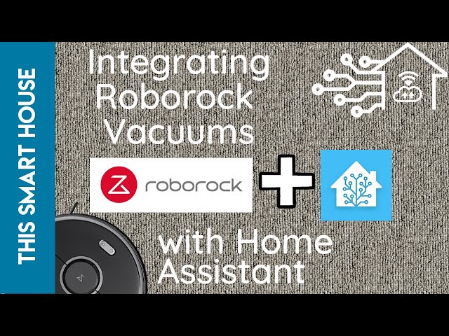 Integrating Roborock Vacuums with Home Assistant!!!!!