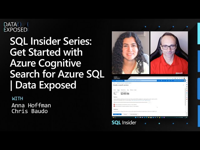 SQL Insider Series: Get Started with Azure Cognitive Search for Azure SQL | Data Exposed
