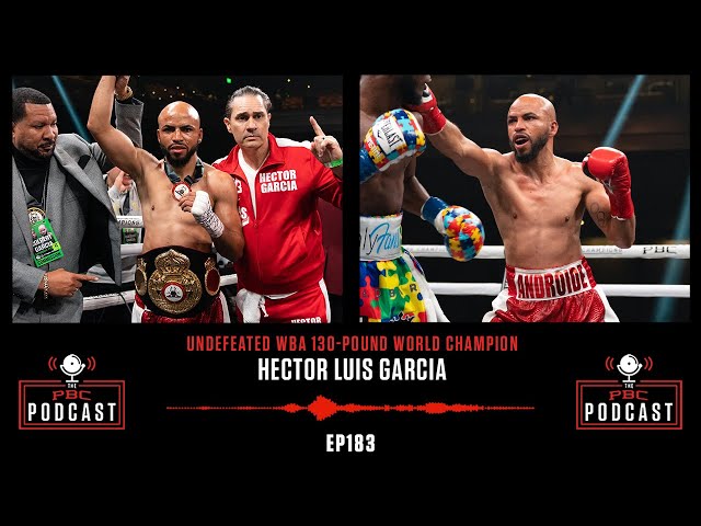 Hector Luis Garcia, Five Best 140-Pounders Today | The PBC Podcast