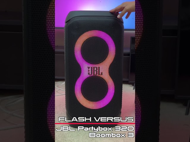 FLASH VERSUS - Partybox 320 VS Boombox 3