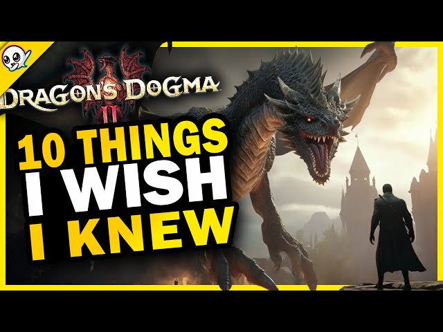 Avoid These Mistakes! 10 Things I Wish I Knew Before Playing Dragon's Dogma 2