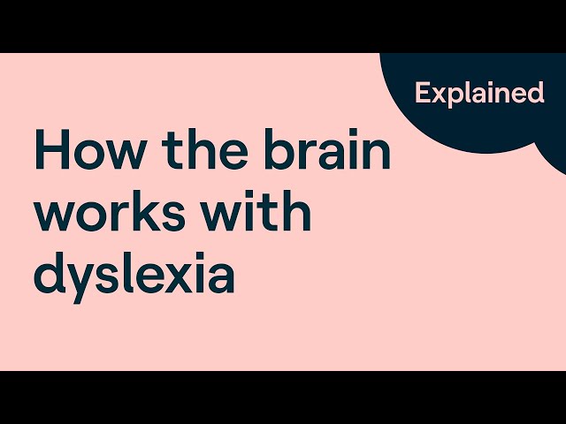 Dyslexia and the Brain