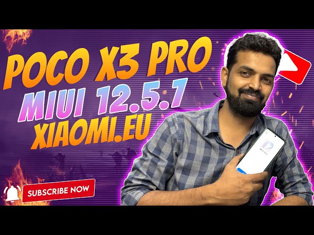 Poco X3 Pro MIUI 12.5.7 Global Stable | Xiaomi.eu Enhanced Edition | Bugs, Features & Benchmarks