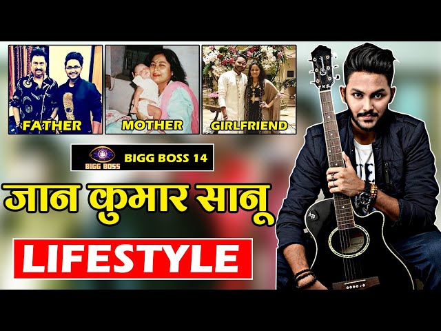 Jaan Kumar Sanu Lifestyle, Age, Girlfriend, Songs, Family and Biography | Bigg Boss 14 Contestant