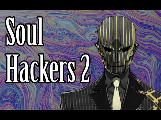 Soul Hackers 2: A Video Game