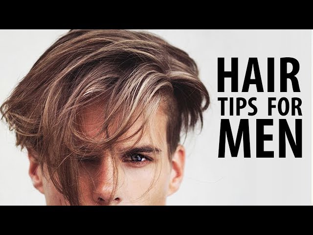 HEALTHY HAIR TIPS FOR MEN | HOW TO HAVE HEALTHY HAIR | Men's Hair Care