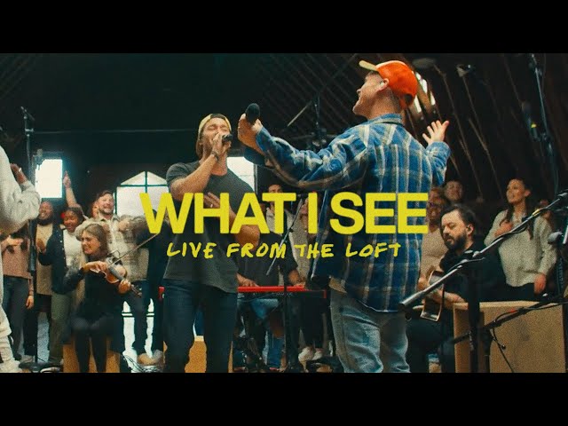 What I See (Live From The Loft) | feat. Chris Brown & Pat Barrett | Elevation Worship