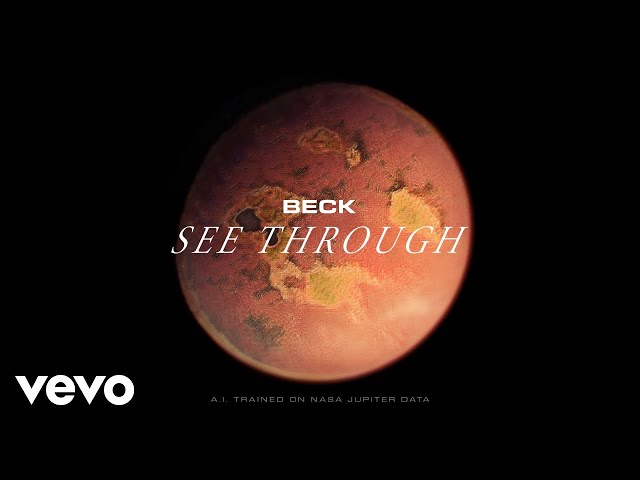 Beck - See Through (Hyperspace: A.I. Exploration)
