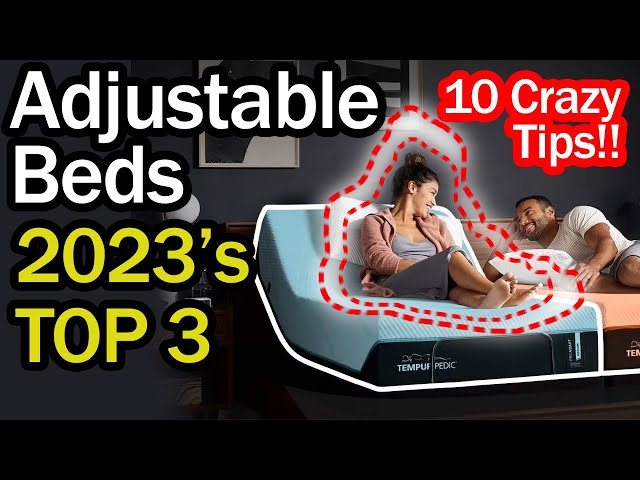 2023’s Top 3 Adjustable Beds