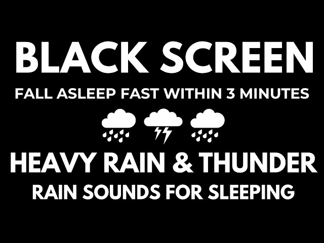 Rain Sounds for Sleeping I Fall Asleep Fast with Heavy Rain & Thunder I  Relaxation -  Insomnia