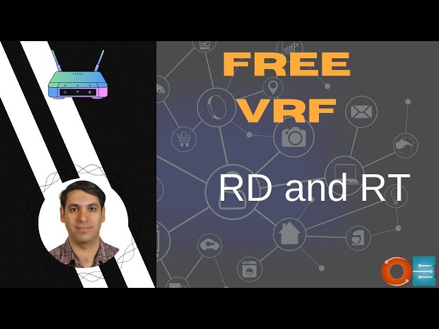 VRF - Virtual Routing and Forwarding | Video 02 | RD and RT |